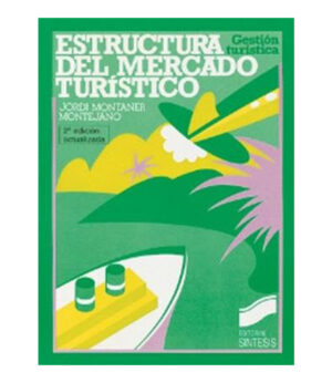 ESTRUCTURA DEL MERCADO TURÍSTICO