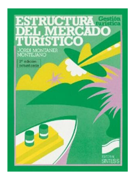 ESTRUCTURA DEL MERCADO TURÍSTICO