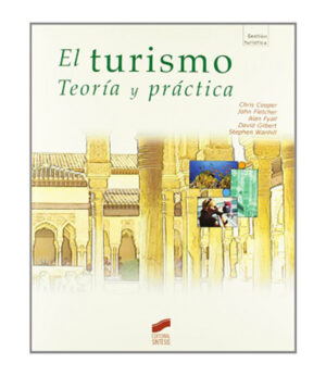 TURISMO, TEORÍA Y PRÁCTICA, EL