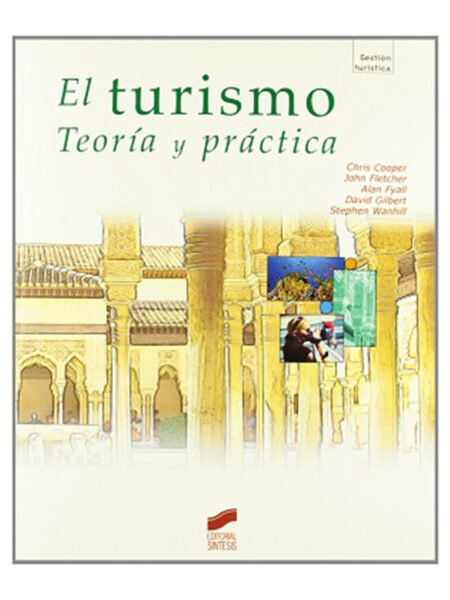 TURISMO, TEORÍA Y PRÁCTICA, EL