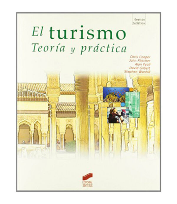 TURISMO, TEORÍA Y PRÁCTICA, EL