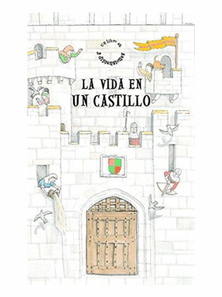 VIDA EN UN CASTILLO, LA