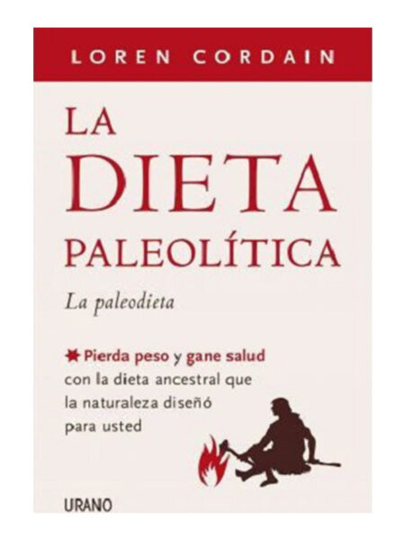 DIETA PALEOLÍTICA, LA