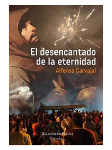 DESENCANTADO DE LA ETERNIDAD, AL