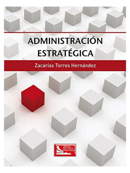 ADMINISTRACIÓN ESTRATÉGICA