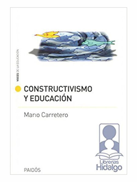 CONSTRUCTIVISMO Y EDUCACIÓN
