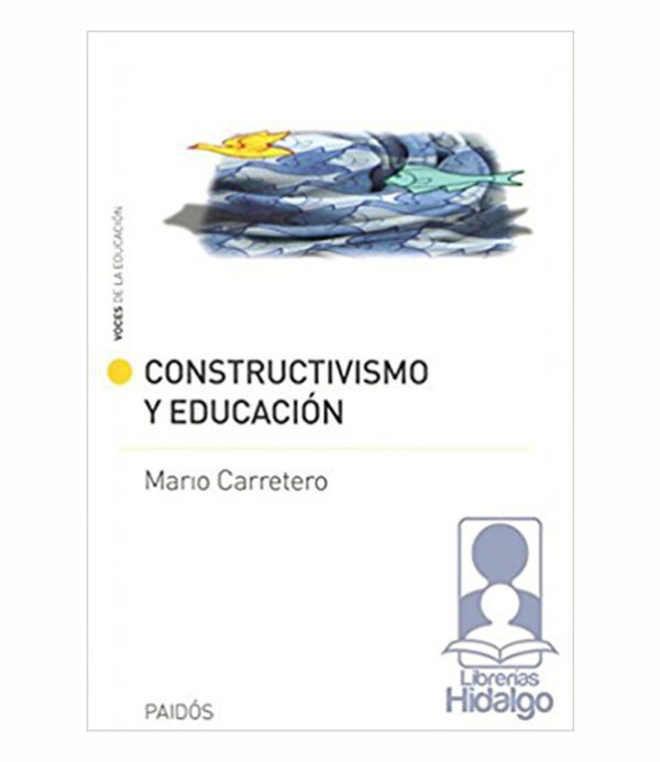 CONSTRUCTIVISMO Y EDUCACIÓN