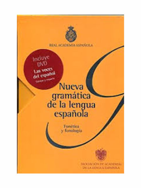 NUEVA GRAMÁTICA DE LA LENGUA ESPAÑOLA FONÉTICA Y FONOLOGÍA + DVD -ESTUCHE-