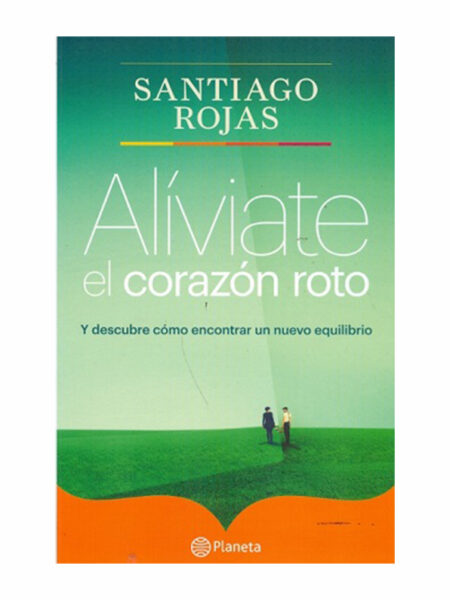 ALÍVIATE EL CORAZÓN ROTO