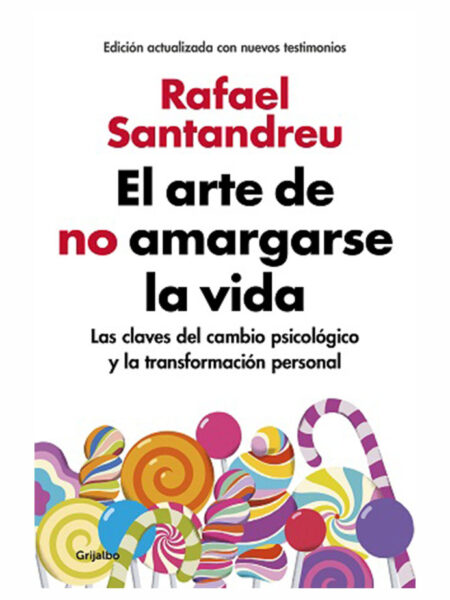 ARTE DE NO AMARGARSE LA VIDA, EL