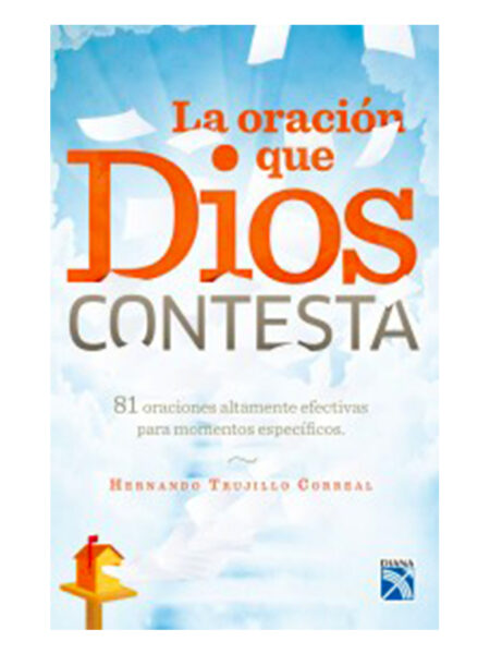 ORACIÓN QUE DIOS CONTESTA