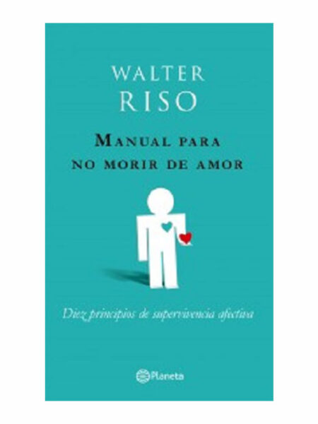 MANUAL PARA NO MORIR DE AMOR