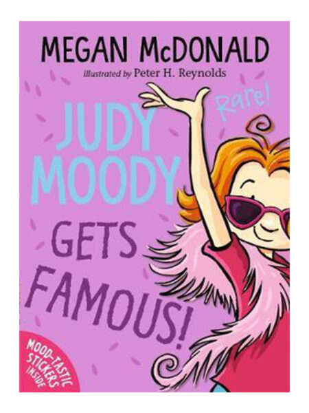 JUDY MOODY GETS FAMOUS!
