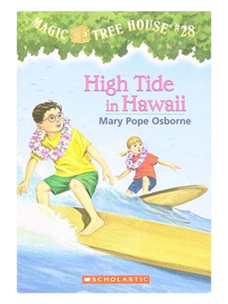 HIGH TIDE IN HAWAII -MAGIC TREE HOUSE 28-