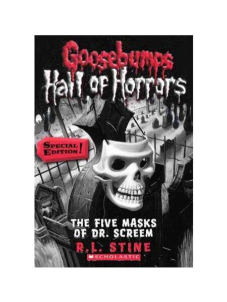 GOOSEBUMPS HALL OF HORRORS -THE FIVE MASKS OF DR. SCREEN- ESPECIAL EDITION