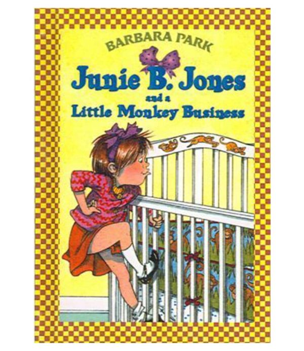 JUNIE B JONES AND A LITTLE MONKEY BUSINESS