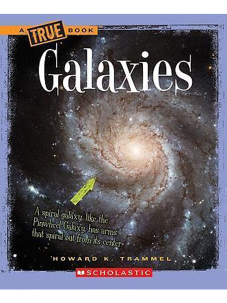 GALAXIES -A TRUE BOOK-