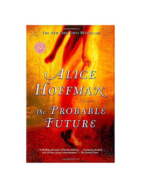 PROBABLE FUTURE, THE