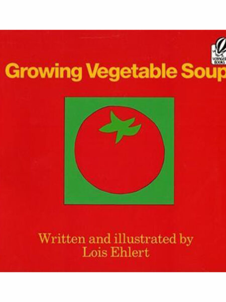GROWING VEGETABLE SOUP