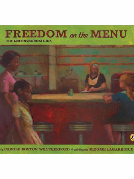 FREEDOM ON THE MENU  THE GREENSBORO SIT-INS