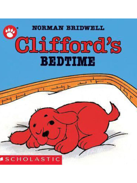 CLIFFORD'S BEDTIME -THE SMALL RED PUPPY BOARD BOOKS- TD-
