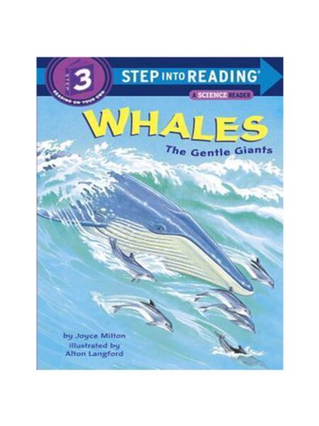 WHALES THE GENTLE GIANTS -STEP INTO READING 3-