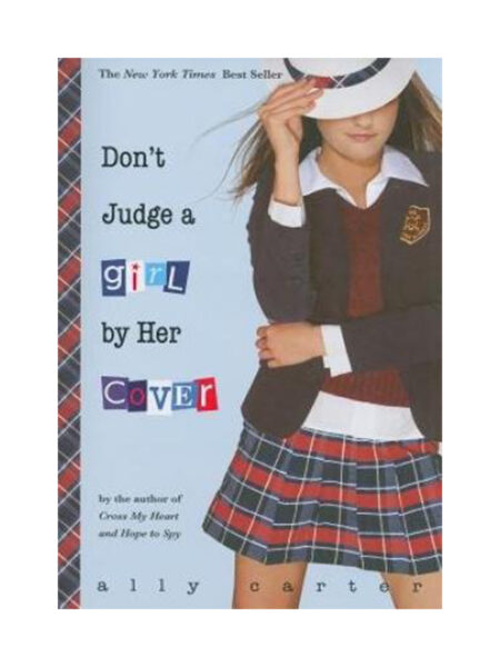 DON'T JUDGE A GIRL BY HER COVER