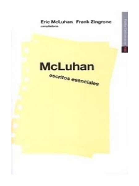 MCLUHAN ESCRITOS ESENCIALES