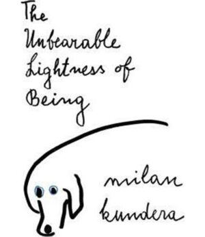 UNBEARABLE LIGHTNESS OF BEING, THE