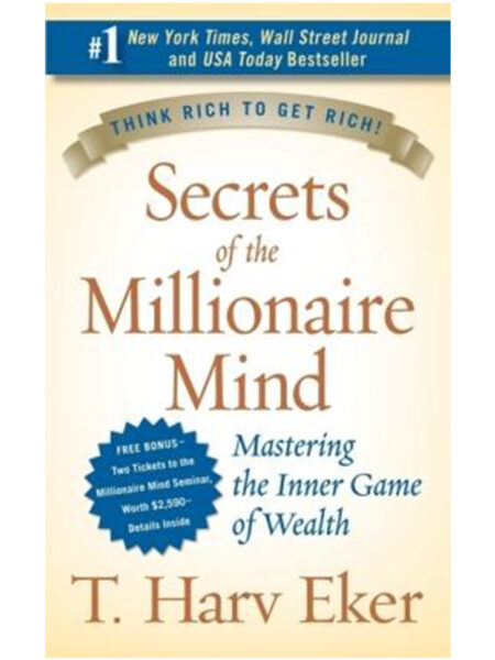 SECRETS OF THE MILLIONAIRE MIND