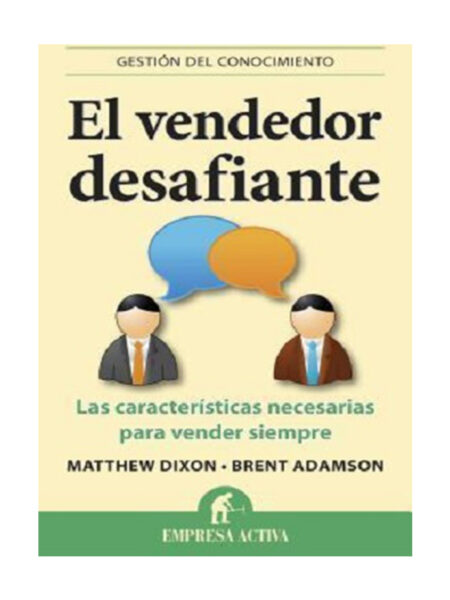 VENDEDOR DESAFIANTE, EL -EMPRESA ACTIVA-