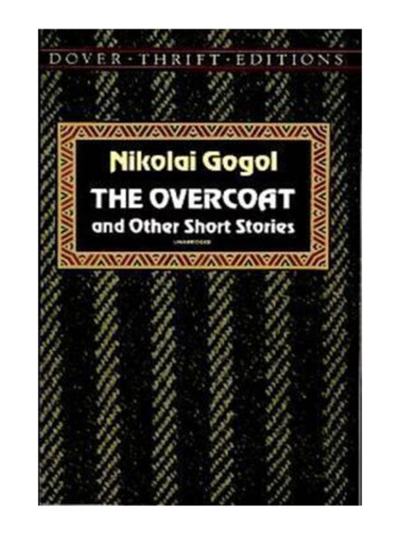 OVERCOAT AND OTHER SHORT STORIES, THE