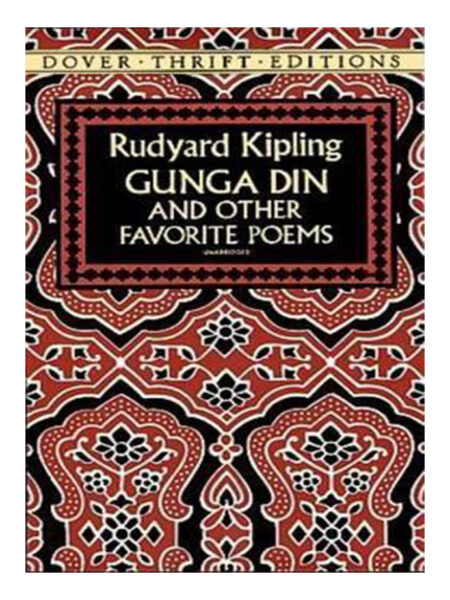 GUNGA DIN AND OTHER FAVORITE POEMS