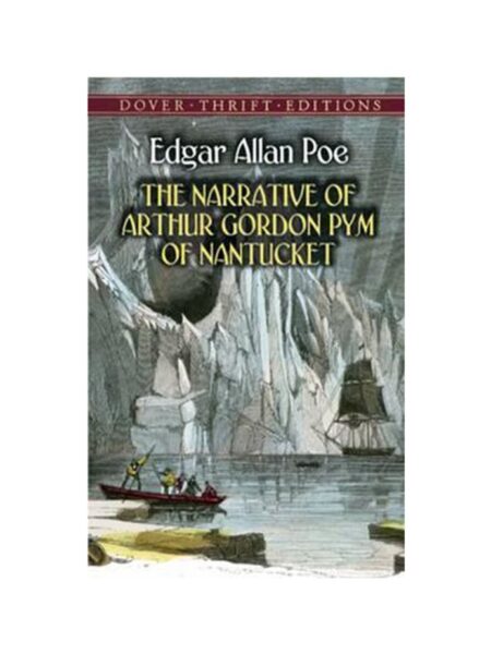 NARRATIVE OF ARTHUR GORDON PYM OF NANTUCKET, THE