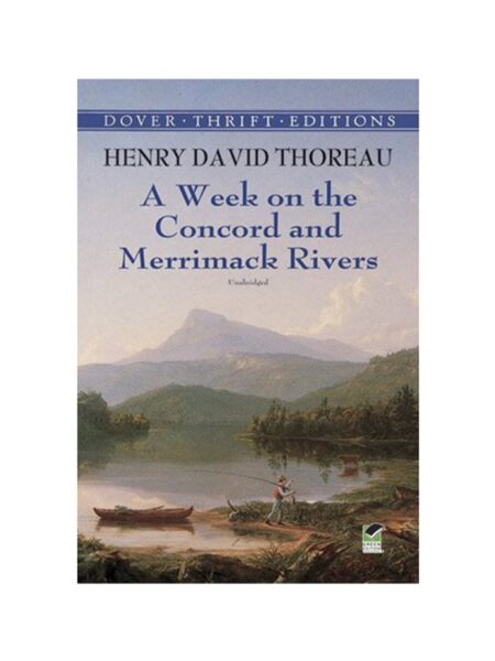 A WEEK ON THE CONCORD AND MERRIMACK RIVERS