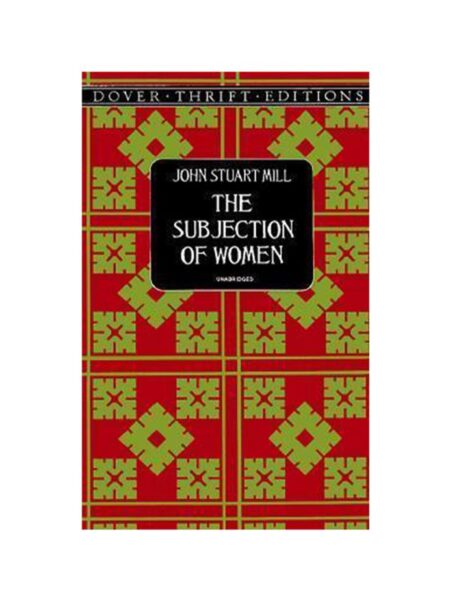 SUBJECTION OF WOMEN, THE