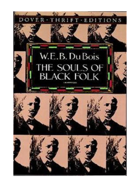 SOULS OF BLACK FOLK, THE