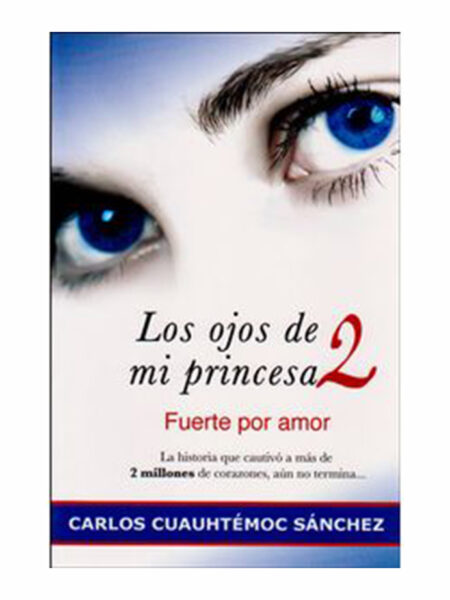 OJOS DE MI PRINCESA 2, LOS