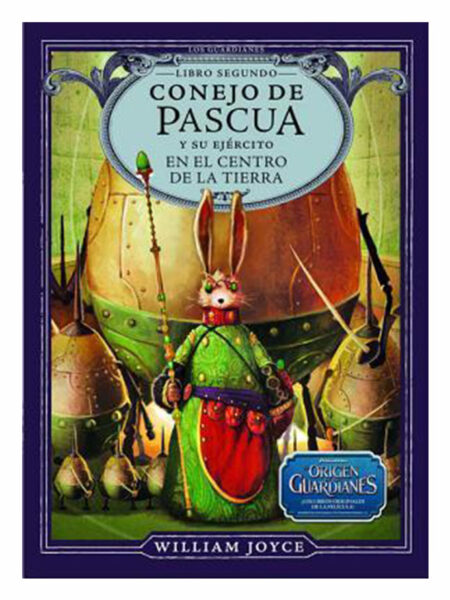 CONEJO DE PASCUA Y SU EJÉRCITO EN EL CENTRO DE LA TIERRA -TD- LIBRO SEGUNDO