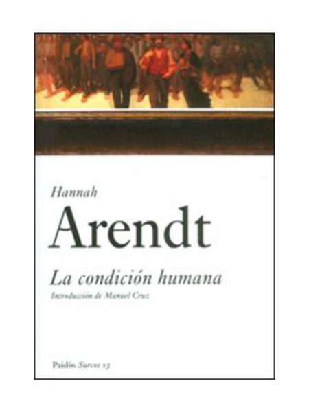 CONDICIÓN HUMANA, LA