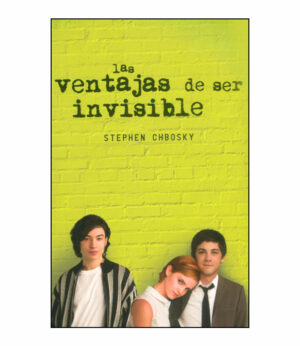 VENTAJAS DE SER INVISIBLE O VENTAJAS DE SER UN MARGINADO