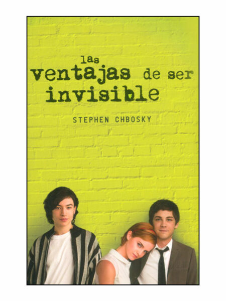 VENTAJAS DE SER INVISIBLE O VENTAJAS DE SER UN MARGINADO