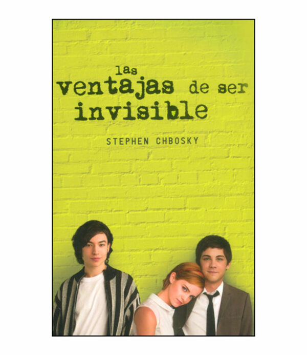 VENTAJAS DE SER INVISIBLE O VENTAJAS DE SER UN MARGINADO