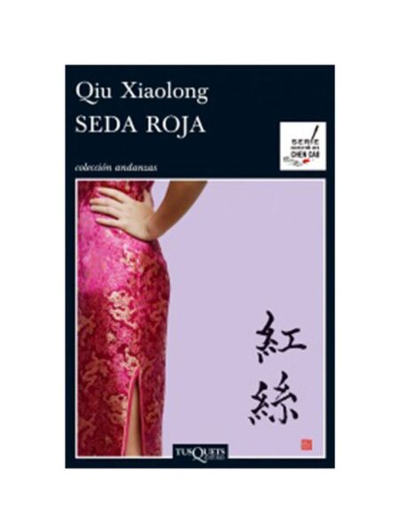 SEDA ROJA -SERIE INSPECTOR JEFE CHEN CAO-