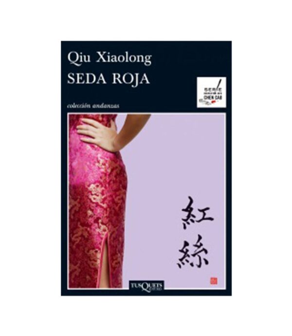 SEDA ROJA -SERIE INSPECTOR JEFE CHEN CAO-