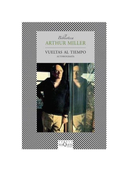 VUELTAS AL TIEMPO.  AUTOBIOGRAFÍA