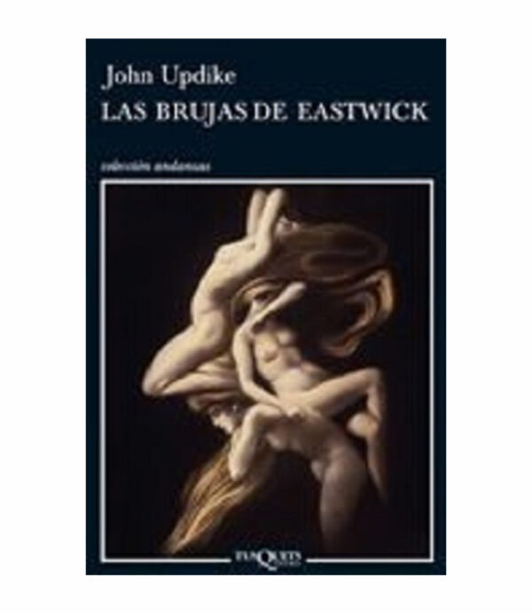 BRUJAS DE EASTWICK, LAS -ANDANZAS-