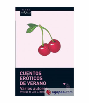 CUENTOS ERÓTICOS DE VERANO -MAXI TUSQUETS-