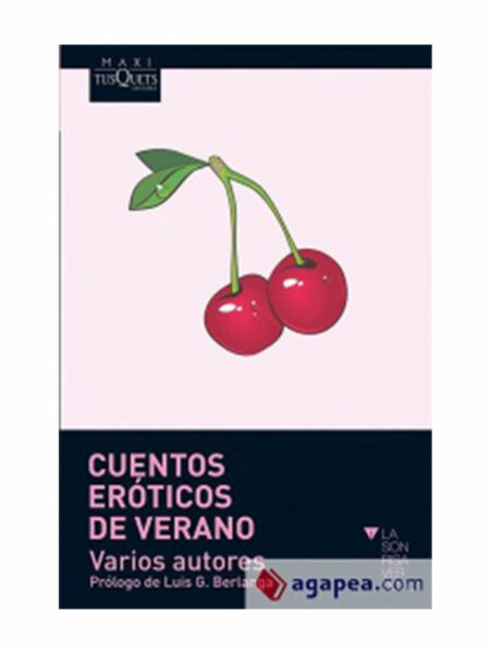 CUENTOS ERÓTICOS DE VERANO -MAXI TUSQUETS-