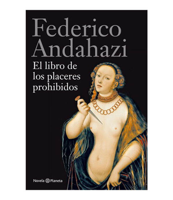 LIBRO DE LOS PLACERES PROHIBIDOS, EL